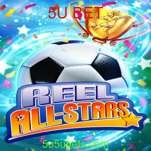 Explorando o Mundo do Jogo ReelAllStars e o Fascínio do 5U BET